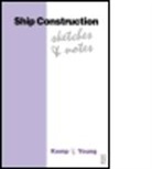 D. J. Eyres, John F Kemp, John F. Kemp, John F. Young Kemp, John Frederick Kemp, Peter Young... - Ship Construction Sketches and Notes