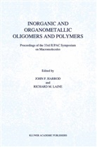 F Harrod, J F Harrod, J. F. Harrod, J.F. Harrod, John F. Harrod, R. M. Laine... - Inorganic and Organometallic Oligomers and Polymers