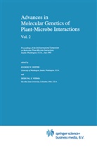 E. W. Nester, E.W. Nester, Eugene Nester, Eugene W. Nester, Pal S Verma, Pal S Verma... - Advances in Molecular Genetics of Plant-Microbe Interactions, Vol. 2