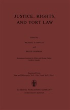 M. E. Bayles, M.E. Bayles, Chapman, Chapman, Bruce Chapman, E Bayles... - Justice, Rights, and Tort Law