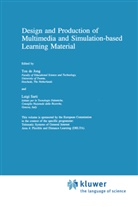 To de Jong, Ton de Jong, Tom de Jong, Ton De Jong, SARTI, Sarti... - Design and Production of Multimedia and Simulation-based Learning Material