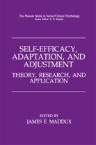Jame E Maddux, James E Maddux, James E. Maddux - Self-Efficacy, Adaptation, and Adjustment