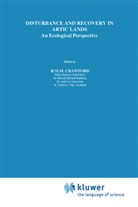 R. M. Crawford, R.M. Crawford, M Crawford, R M Crawford - Disturbance and Recovery in Arctic Lands
