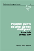 G. A. van der Knapp, G A van der Knapp, G. A. van der Knapp - Population Growth and Urban Systems Development