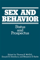 Mcgill, Mcgill, Donald A. Dewsbury, Thomas E. McGill, Benjamin D. Sacks - Sex and Behavior