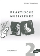 Wieland Ziegenrücker - Praktische Musiklehre. H.2
