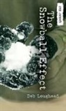 Deb Loughead - The Snowball Effect