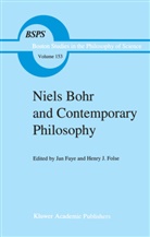 Faye, J Faye, J. Faye, Jan Faye, Folse, Folse... - Niels Bohr and Contemporary Philosophy