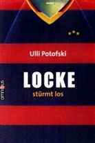 Ulli Potofski - Locke stürmt los