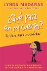 Area Madaras, Lynda Madaras, Simon Sullivan - Que pasa en mi cuerpo? Libro para muchachas