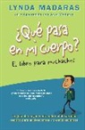 Area Madaras, Lynda Madaras, Simon Sullivan - Que pasa en mi cuerpo? El libro para muchachos