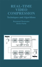 Borko Furht, Raymon Westwater, Raymond Westwater - Real-Time Video Compression