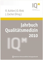 Ralf Kuhlen, Oda Rink, Josef Zacher - Jahrbuch Qualitätsmedizin 2010