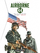 Philippe Jarbinet, Philippe Jarbinet, Eckart Schott - Airborne 44 - Bd.2: Airborne 44