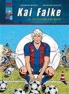 Francoise Hugues, Raymond Reding, Francoise Hugues, Francoise Hugues, Raymond Reding, Raymond Reding - Kai Falke - Bd.10: Kai Falke