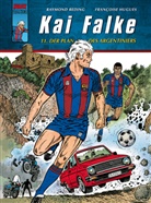 Francoise Hugues, Raymon Reding, Raymond Reding, Francoise Hugues, Francoise Hugues, Raymond Reding... - Kai Falke - Bd.11: Kai Falke