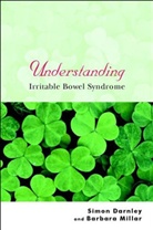 S Darnley, Simon Darnley, Simon (Institute of Psychiatry Darnley, Simon Millar Darnley, DARNLEY SIMON MILLAR BARBARA, Barbara Millar - Understanding Irritable Bowel Syndrome