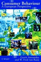 Antonides, G Antonides, Gerrit Antonides, Gerrit (Erasmus University Antonides, Gerrit Raaij Antonides, Gerrit Van Raaij Antonides... - Consumer Behaviour