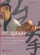 Ikpil Kang, Kang Ikpil, Namjung Song, Song Namjung - The Explanation of Official Taekwondo Poomsae