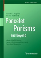 Vladimir Dragovi, Vladimir Dragovi¿, Vladimi Dragovic, Vladimir Dragovic, Vladimir Dragović, Milena Radnovi... - Poncelet Porisms and Beyond