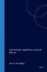 Nafziger, j a r Nafziger, James Nafziger, James A. R. Nafziger - Int sports law