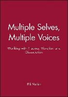 Mollon, P Mollon, Phil Mollon, Phil (Lister Hospital Mollon - Multiple Selves, Multiple Voices