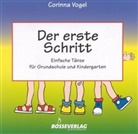 Corinna Vogel - Der erste Schritt, 1 Audio-CD, 1 Audio-CD (Audiolibro)