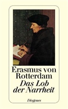 Erasmus von Rotterdam - Das Lob der Narrheit