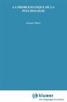 G Thinès, G. Thinès, G. Thinkegraves - La problématique de la psychologie