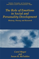 Caro Magai, Carol Magai, Susan H McFadden, Susan H. Mcfadden - The Role of Emotions in Social and Personality Development
