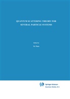 L Faddeev, L D Faddeev, L. D. Faddeev, L.D. Faddeev, Ludwig D. Faddeev, S P Merkuriev... - Quantum Scattering Theory for Several Particle Systems