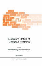 Bloch, Bloch, Daniel Bloch, Ducloy, M Ducloy, M. Ducloy... - Quantum Optics of Confined Systems