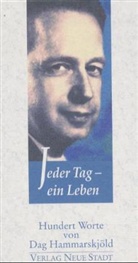Dag Hammarskjöld, Waltraud Herbstrith - Jeder Tag, ein Leben