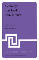 Plaumann, P Plaumann, P. Plaumann, Strambach, Strambach, K. Strambach... - Geometry - von Staudt's Point of View