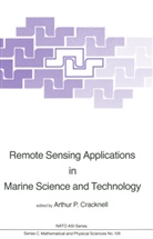 A. P. Cracknell, A.P. Cracknell, P Cracknell, A P Cracknell - Remote Sensing Applications in Marine Science and Technology