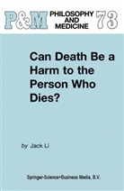 J Li, J. Li - Can Death Be a Harm to the Person Who Dies?