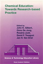 Onn de Jong, Onno de Jong, Jan H. van Driel, J. K. Gilbert, J.K. Gilbert, Onno de Jong... - Chemical Education: Towards Research-based Practice