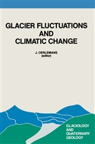 J. Oerlemans, Johannes Oerlemans - Glacier Fluctuations and Climatic Change