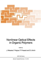 F. Kajzar, J. Messier, Prasad, P Prasad, P. Prasad, Prasad P... - Nonlinear Optical Effects in Organic Polymers