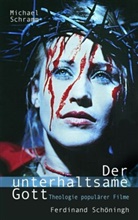 Michael Schramm - Der unterhaltsame Gott