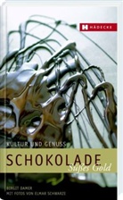 Birgit Damer, Elmar Schwarze - Schokolade - Süßes Gold