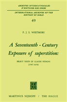 P J S Whitmore, P. J. S. Whitmore, P.J.S. Whitmore - A Seventeenth-Century Exposure of Superstition