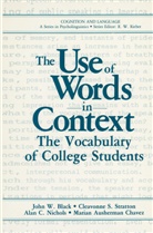 John Black, John W Black, John W. Black, Marian Ausherman Chavez, Alan Nichols, Alan C. Nichols... - The Use of Words in Context