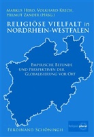 Markus Hero, Volkhard Krech, Markus, Markus Hero, Volkhard Krech, Helmut Zander - Religiöse Vielfalt in Nordrhein-Westfalen