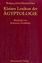 Wolfgan Helck, Wolfgang Helck, Eberhard Otto, Rosemari Drenkhahn, Rosemarie Drenkhahn - Kleines Lexikon der Ägyptologie
