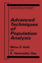 S Halli, S S Halli, S. S. Halli, S.S. Halli, Shiva S. Halli, K V Rao... - Advanced Techniques of Population Analysis