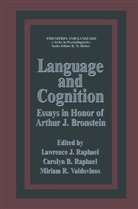 Lawrence J Raphael, Lawrence J. Raphael - Language and Cognition