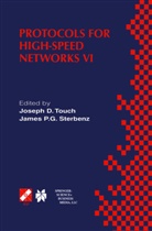 Josep D Touch, Joseph D Touch, P G Sterbenz, P G Sterbenz, James P. G. Sterbenz, James P.G. Sterbenz... - Protocols for High-Speed Networks VI
