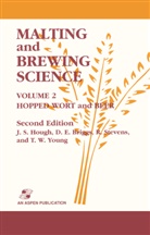 D Briggs, D E Briggs, D. E. Briggs, D.E. Briggs, J Hough, J S Hough... - Malting and Brewing Science: Hopped Wort and Beer, Volume 2