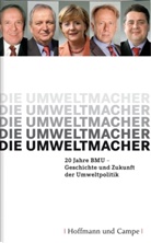 Prof. Dr. Vahrenholt, Fritz Vahrenholt Prof Dr - Die Umweltmacher